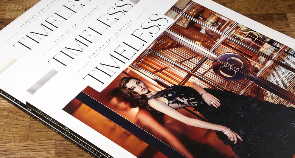 Timeless Magazine: Issue 03. Design, production and publishing of the luxury lifestyle customer magazine for Finnies the Jeweller, Aberdeen